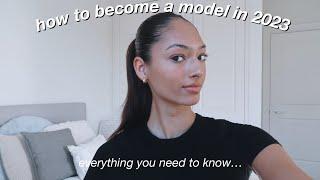 HOW TO BECOME A MODEL IN 2023 tips and tricks