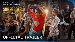 Superboys Of Malegaon - Official Theatrical Trailer  Jan 2025