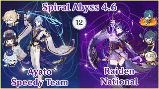 【GI】C0 Speedy Ayato x C0 Raiden National - Spiral Abyss 4.6 Floor 12  Full Star Clear Showcase