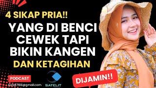 4 SIKAP PRIA YANG DIBENCI CEWEK TAPI BIKIN KANGEN DAN KETAGIHAN ‼️