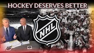 Hockey Deserves Better