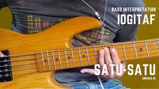 Idgitaf - Satu-Satu  Ar Bass Interpretation