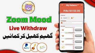 Zoom Mood withdrawal • Zoom Mood se paise Kaise withdrawal Kare • Zoom Mood App payment proof