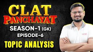 CLAT PANCHAYAT Topic Analysis with Sachiv Ji  Season 1  Episode 6