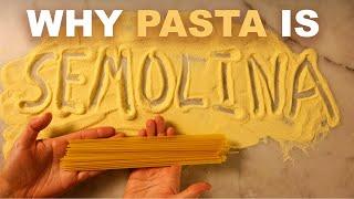 Why dried pasta is made with semolina durum wheat flour