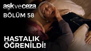 Şahnurun Hastalığı Öğreniliyor  Aşk ve Ceza 58.Bölüm