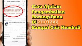 Cara Ajukan Pengembalian BarangDana Di shopee Terbaru  Ajukan Pengembalian Dana Di Shopee