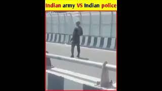 Indian army VS Indian police  reference  #shorts #indianarmy