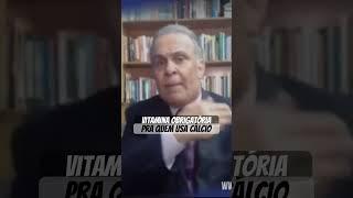 Lair Ribeiro- VITAMINA OBRIGATÓRIA PRA QUEM USA CÁLCIO.