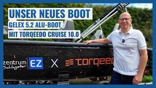 Unser neues GELEX 5.2 ALU-Boot mit Torqeedo Cruise 10.0 ist endlich da  Echolotzentrum präsentiert