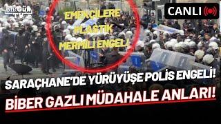 #CANLI SARAÇHANEDE TAKSİM YÜRÜYÜŞÜNE POLİS MÜDAHALESİ BİBER GAZI VE PLASTİK MERMİLİ ENGELLEME