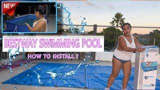 NEW  BESTWAY SWIMMING POOL  HOW TO INSTALL   JULIA EVANGELINE UNITE