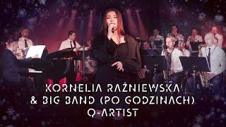 Choinka w dźwięki ubrana - Kornelia Raźniewska Big Band po godzinach Q-Artist