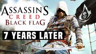 Assassins Creed 4 Black Flag 7 Years Later