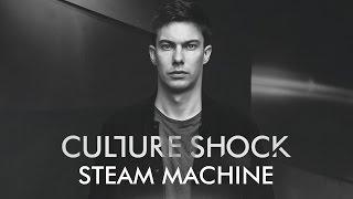 Culture Shock - Steam Machine