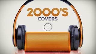 2000s Covers - Lounge Music