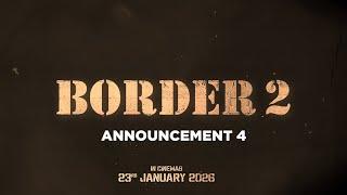 BORDER 2 Announcement Video 4  Sunny Deol Ahan Shetty  India’s Biggest War Film  23 Jan 2026