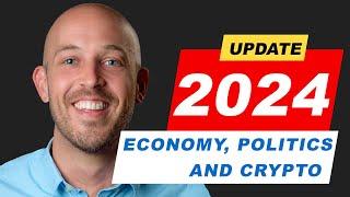 2024 - Economy Politics and Crypto Bitcoin ETF-fueled blow-off top