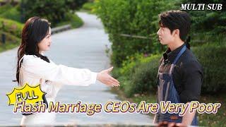 MULTI SUBPopular romantic short drama Flash Marriage CEOs Are Very Poor is online