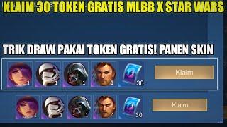 KLAIM 30 TOKEN DRAW GRATIS EVENT MLBB X STAR WARS 2 RONDE TRIK DRAW PAKAI TOKEN GRATIS STAR WARS