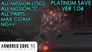 PS4 Armored Core VI Fires of Rubicon - All Mission S  All Parts & NG++ - Platinum Save