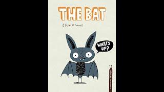 Disgusting Critters presents The Bat - Book Read Aloud