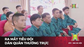 Ra mắt tiểu đội dân quân thường trực  Tin tức