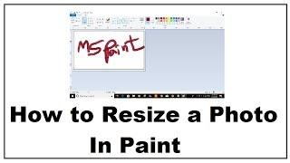 How to Resize photo Using Paint
