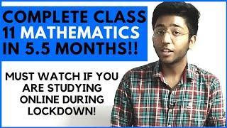 How to complete class 11th Maths in 5.5 months Chapter wise strategy