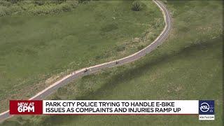 Park City police trying to handle e-bike issues as complaints and injuries ramp up
