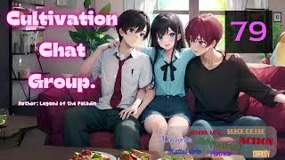 Cultivation Chat Group   Episode 79 Audio  LoveLore Library