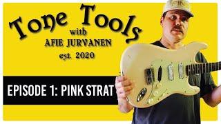 Tone Tools 1 The Pink Strat