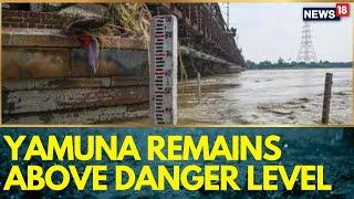 Delhi Floods  Yamuna Water Level Breaches Danger Mark Again Water Enters Noida Houses  News18
