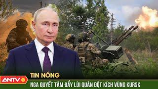 Tổng thống Nga Vladimir Putin tuyên bố đẩy lùi quân đội Ukraine ra khỏi lãnh thổ Nga  ANTV