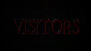 VISITORS  Horror  Short Film