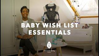 Our Top Baby wish list Essentials