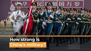 How strong is China’s military today?  Al Jazeera Newsfeed