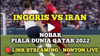  SEDANG BERLANGSUNG Nonton Inggris vs Iran live streaming LINK STREAMING