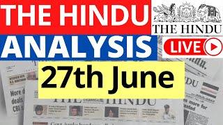 27th June 2023  The Hindu Newspaper Analysis  Live Current Affairs for UPSC IAS by Sahil Saini