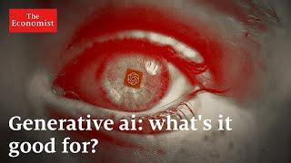 Generative AI what is it good for?