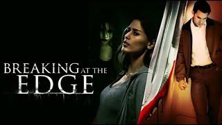 BREAKING AT THE EDGE Italiano Film Completo in Italiano Thriller HD