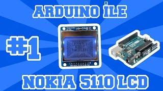 NOKIA 5110 LCD İle Arduino Kullanımı #1 - Kütüphane Ve Bağlantı