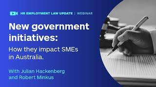 Understanding recent employment policy changes  MyHR Webinar