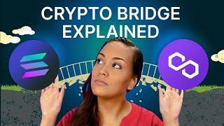 What Is A Crypto Bridge?  Blockchain Bridge EXPLAINED For Beginners