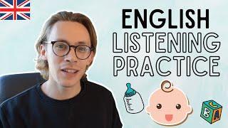 English Listening Practice Im a Dad Now