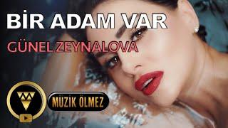 Günel Zeynalova - Bir Adam Var Official Video