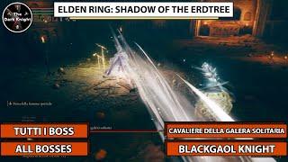 Elden Ring Shadow of the Erdtree Boss #5 - Cavaliere della galera solitaria Blackgaol Knight