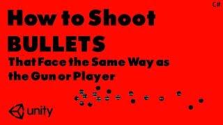 How to Shoot Bullets in Unity 2019