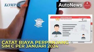 Tarif Resmi Perpanjangan SIM C per Januari 2024