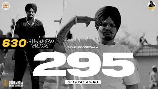 295 Official Audio  Sidhu Moose Wala  The Kidd  Moosetape